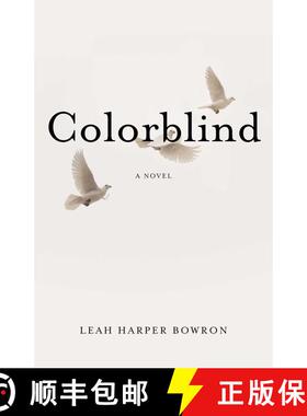 【3-4周达】Colorblind: A Novel [9781943006083]