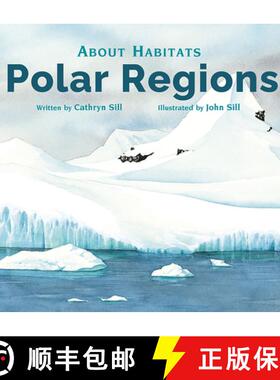 【3-4周达】About Habitats: Polar Regions: (A Classroom-Friendly Science Resource for Exploring Arctic... [9781682633342]