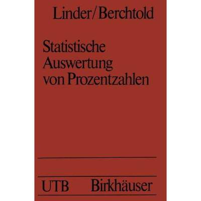 【4周达】Statistische Auswertung Von Prozentzahlen: Probit- Und Logitanalyse Mit EDV [9783764308209]