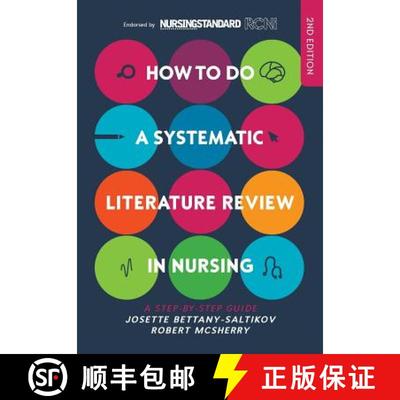 How to do a Systematic Literature Review in Nursing: A step-by-step guide: A step-by-step guide [9780335263806]