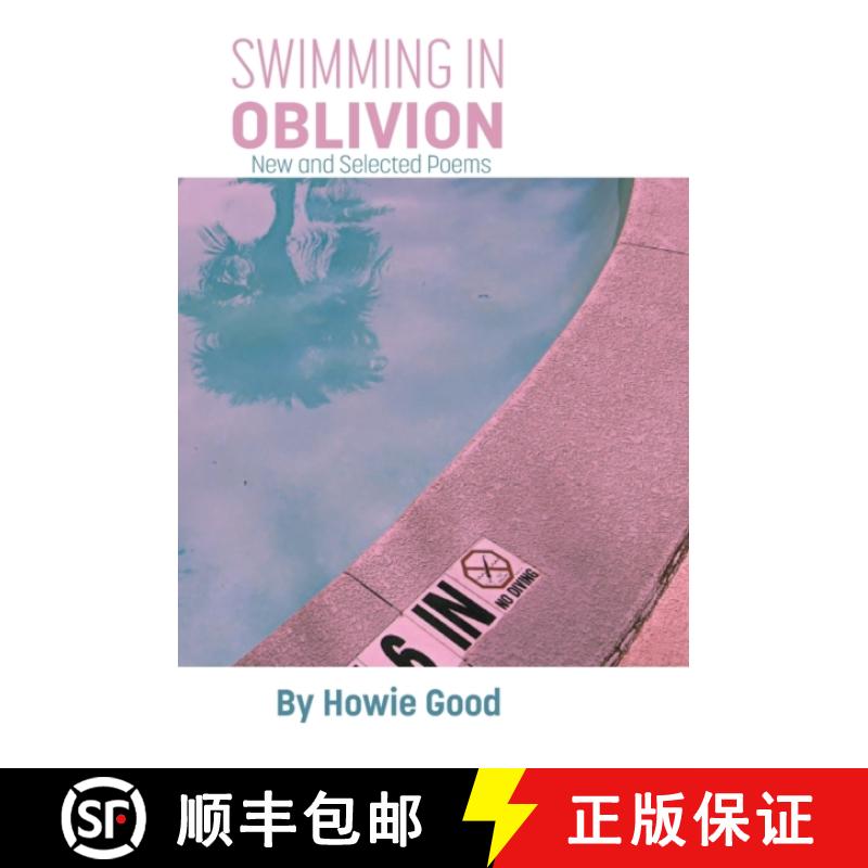 【3-4周达】Swimming in Oblivion: New and Selected Poems [9781952485978]