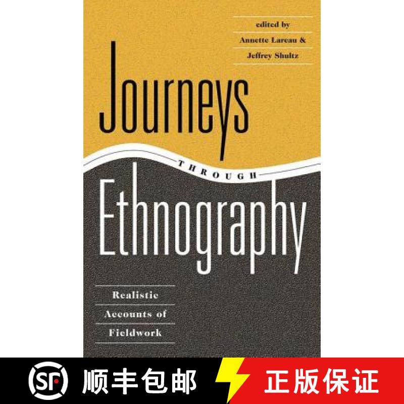 【3-4周达】Journeys Through Ethnography : Realistic Accounts Of Fieldwork [9780813326382]