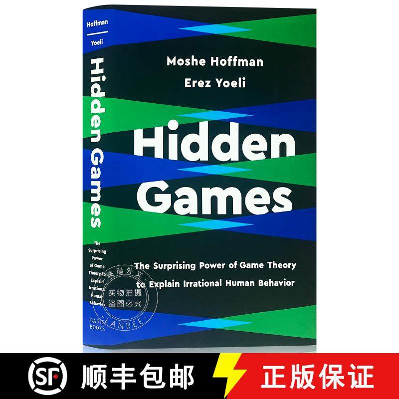 现货 隐藏赛局 美版精装 Hidden Games: The Surprising Power of Game Theory to Explain Irrational Human ... [9781541619470]