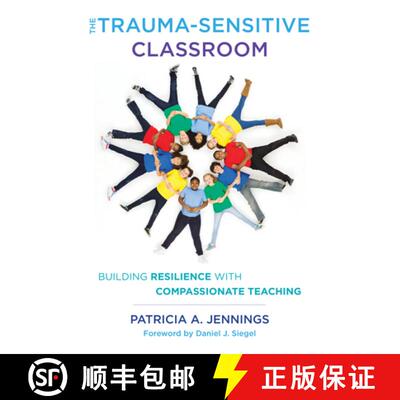 【3-4周达】The Trauma–Sensitive Classroom – Building Resilience with Compassionate Teaching [9780393711868]