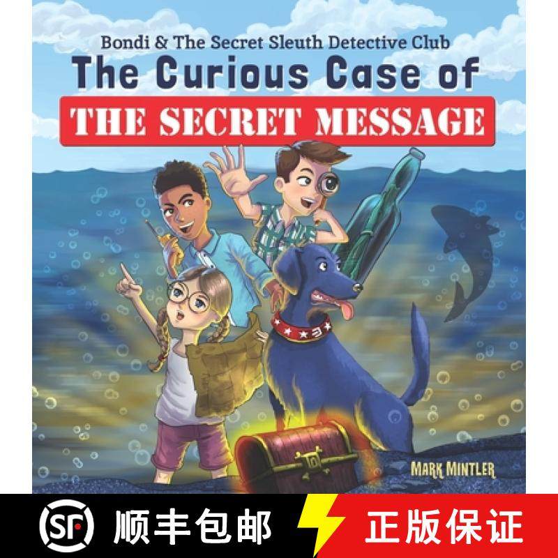 【3-4周达】Bondi & the Secret Sleuth Detective Club: The Curious Case of the Secret Message [9798987132401]
