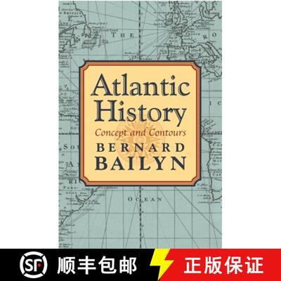 【3-4周达】精装 Atlantic History – Concept and Contours [9780674016880]