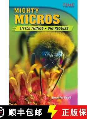 预订 Mighty Micros: Little Things, Big Results : Little Things, Big Results (Challenging Plus) [9781433349485]