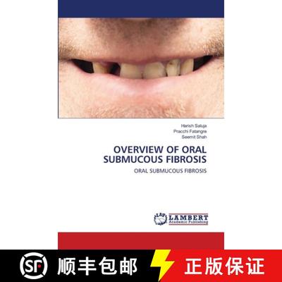 预订 Overview of Oral Submucous Fibrosis [9786202670029]