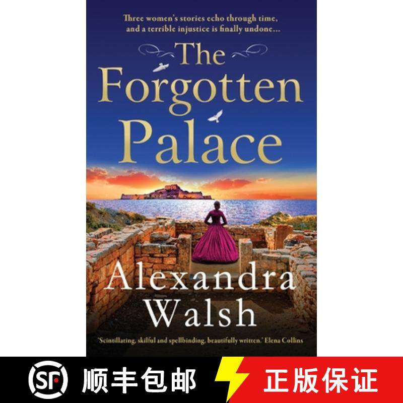 【3-4周达】Forgotten Palace: A BRAND NEW unforgettable timeslip novel from Alexandra Walsh for 2023 [9781804159460]