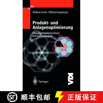 【3-4周达】Produkt- und Anlagenoptimierung : Effiziente Produktentwicklung und Systemauslegung [9783642630668]