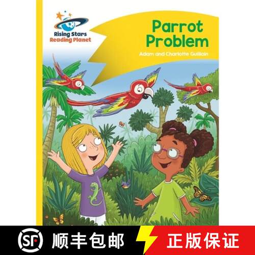 【3-4周达】Reading Planet - Parrot Problem - Yellow: Comet Street Kids [9781510411906]