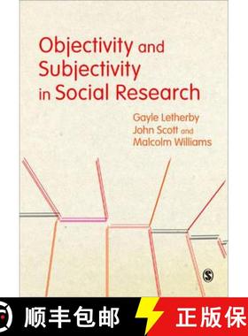 【3-4周达】Objectivity and Subjectivity in Social Research [9780857028419]