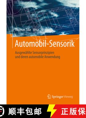 【3-4周达】Automobil-Sensorik: Ausgewählte Sensorprinzipien Und Deren Automobile Anwendung [9783662489437]