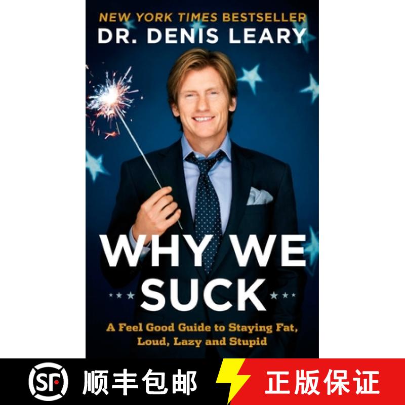 【3-4周达】Why We Suck: A Feel Good Guide to Staying Fat, Loud, Lazy and Stupid [9780452295643]