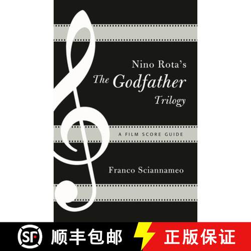 【3-4周达】Nino Rota's The Godfather Trilogy : A Film Score Guide [9780810877115]