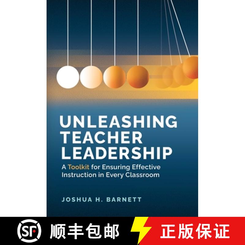 预订 Unleashing Teacher Leadership: A Toolkit for Ensuring Effective Instruction in Every Classroom [9781416632764]