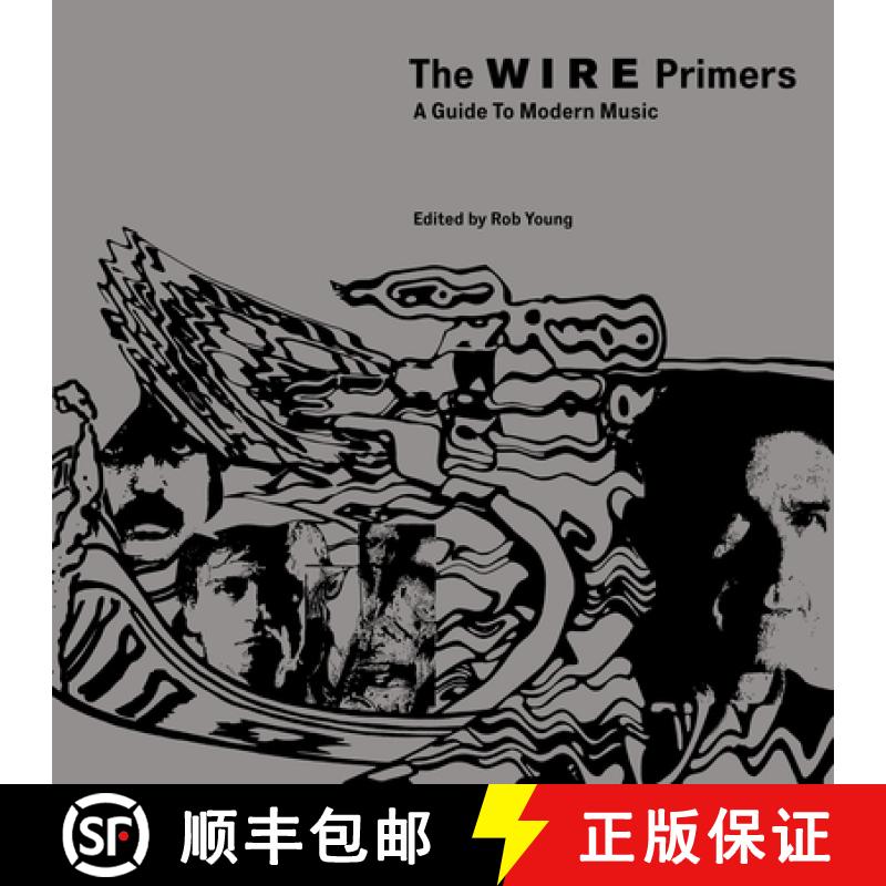 【3-4周达】The Wire Primers: A Guide to Modern Music [9781844674275]