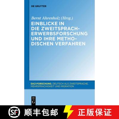 【3-4周达】Einblicke in die Zweitspracherwerbsforschung und ihre methodischen Verfahren [9783110484687]