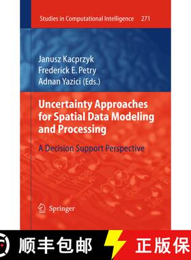 【3-4周达】Uncertainty Approaches for Spatial Data Modeling and Processing: A decision support perspe... [9783642106620]