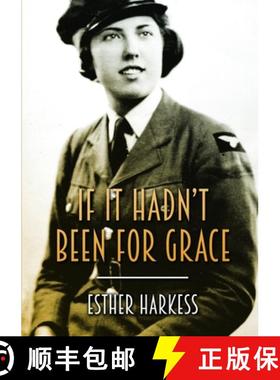【3-4周达】If It Hadn't Been For Grace [9781326468545]