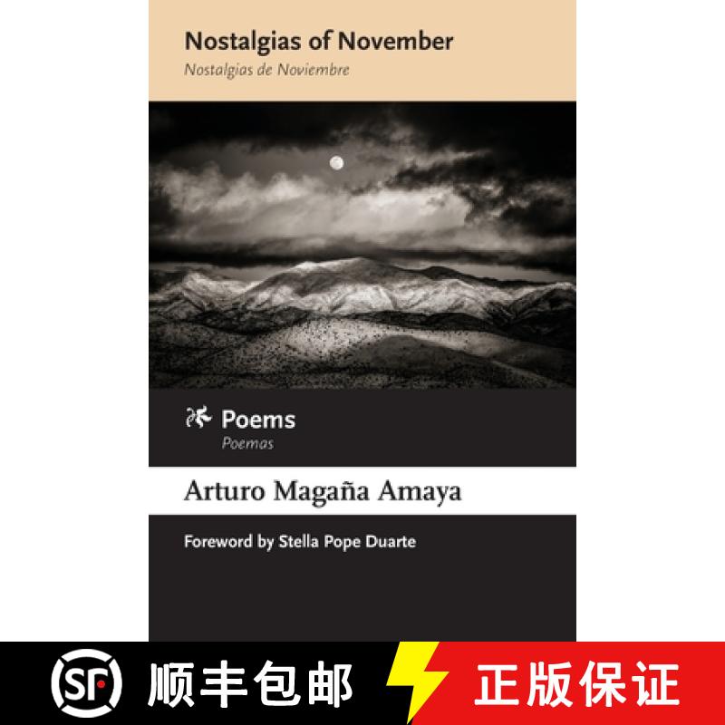 【3-4周达】Nostalgias of November / Nostalgias de Noviembre: Poems / Poemas [9781958870044]