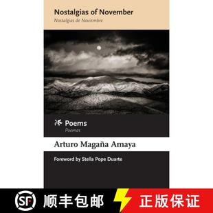 November 9781958870044 Nostalgias Poemas Poems 预订 Noviembre
