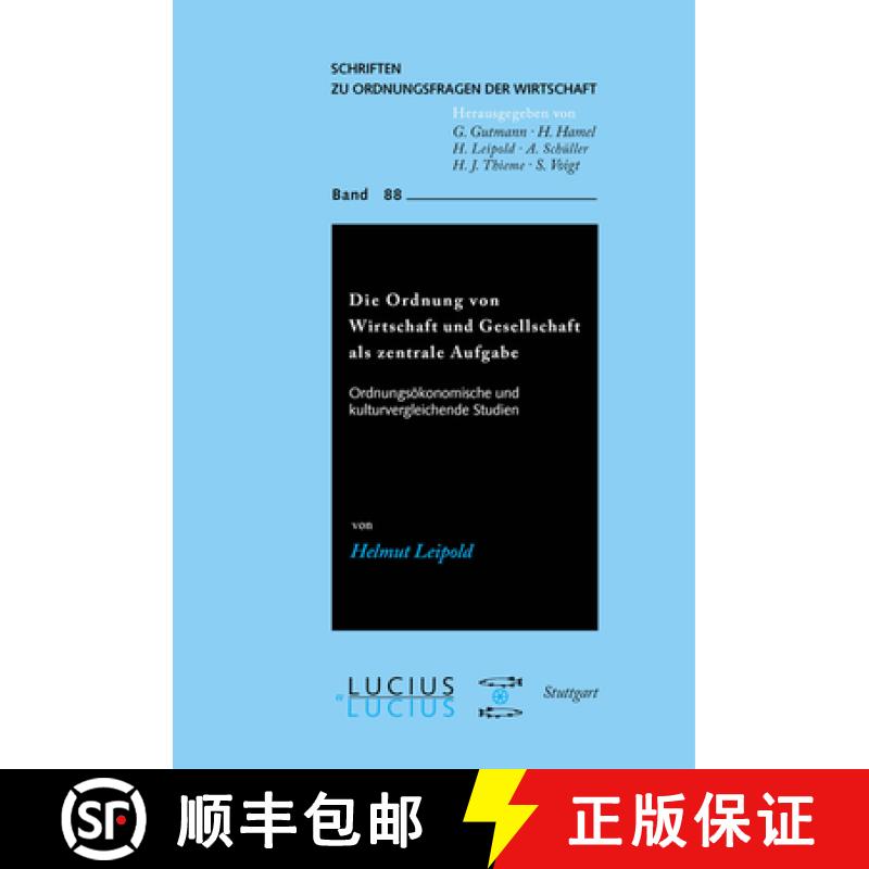【3-4周达】精装 Die Ordnung Von Wirtschaft Und Gesellschaft ALS Zentrale Aufgabe: Ordnungsoekonomisch... [9783828204362] - 实物图