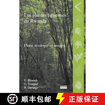 预订 Les Plantes Ligneuses du Rwanda: Flore, Ecologie et Usages [The Woody Plants of Rwanda: Flora, E... [9783832281984]