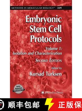 【3-4周达】Embryonic Stem Cell Protocols: Volume I: Isolation and Characterization - Embryonic Stem C... [9781588294982]