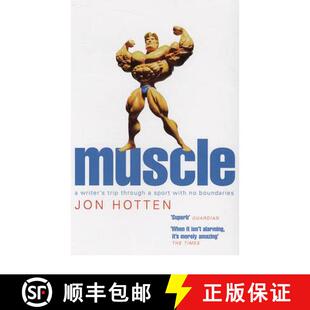 【3-4周达】Muscle : A Writer's Trip Through a Sport with No Boundaries [9780224069670]
