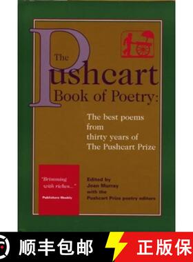 【3-4周达】The Pushcart Book of Poetry: The Best Poems from Three Decades of the Pushcart Prize [9781888889529]