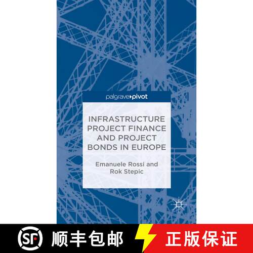 【3-4周达】精装 Infrastructure Project Finance and Project Bonds in Europe [9781137524034]