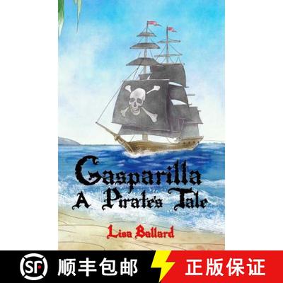 【3-4周达】Gasparilla: A Pirate's Tale [9781945812675]