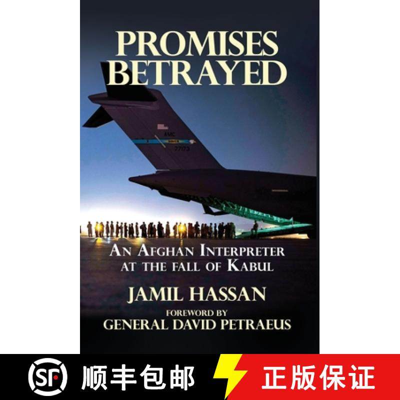 预订 Promises Betrayed: An Afghan Interpreter at The Fall of Kabul (Deluxe Color Edition) [9781631321689]