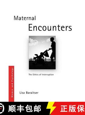 【3-4周达】Maternal Encounters : The Ethics of Interruption [9780415455015]