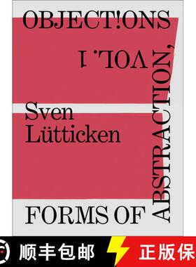 【3-4周达】Objections, Volume 1: Forms of Abstraction [9783956795305]