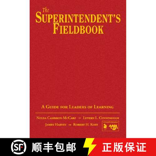 【3-4周达】The Superintendent′s Fieldbook: A Guide for Leaders of Learning [9781412906104] - 封面
