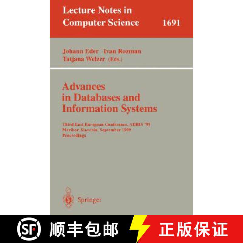 【3-4周达】Advances in Databases and Information Systems : Third East European Conference, ADBIS'99, ... [9783540664857]