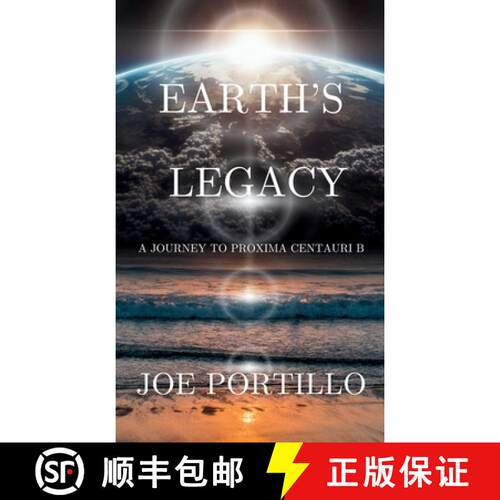 【3-4周达】精装 Earth's Legacy: A Journey to Proxima Centauri B [9798348569082]