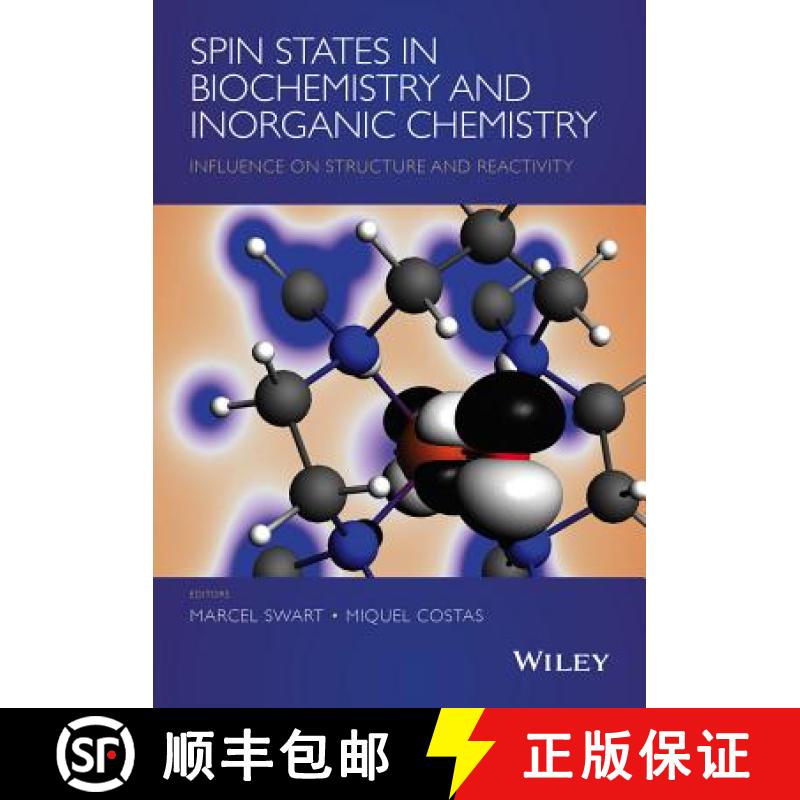【3-4周达】Spin States In Biochemistry And Inorganic Chemistry - Influence On Structure And Reactivit... [9781118898314]