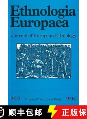 【3-4周达】Ethnologia Europaea (Volume 24/2): Journal of European Ethnology - 1994 [9788772893471]