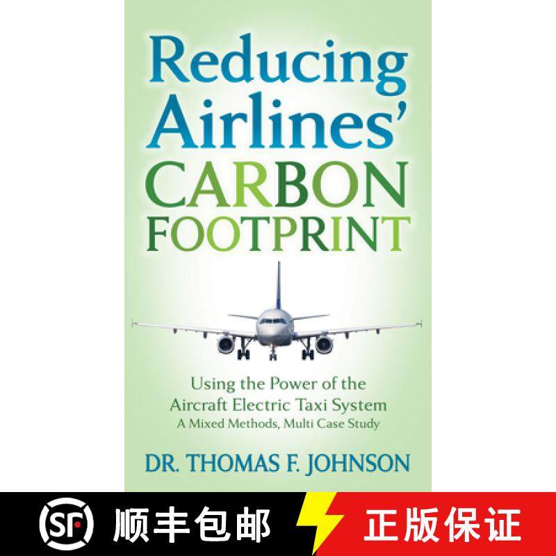 【3-4周达】Reducing Airlines' Carbon Footprint : Using the Power of the Aircraft Electric Taxi System [9781631950810]