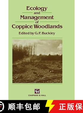 【3-4周达】Ecology and Management of Coppice Woodlands [9780412431104]