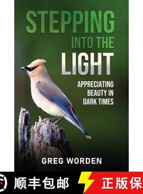 【3-4周达】Stepping into the Light: Appreciating Beauty in Dark Times [9798991065832]