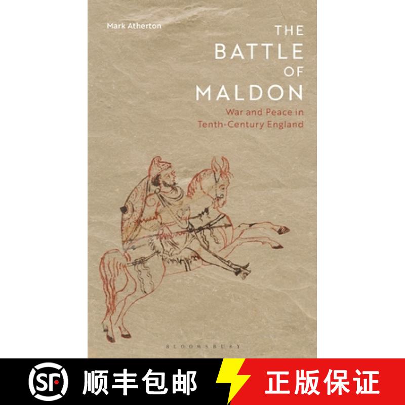 【3-4周达】Battle of Maldon  The: War and Peace in Tenth-Century England [9781784537913]