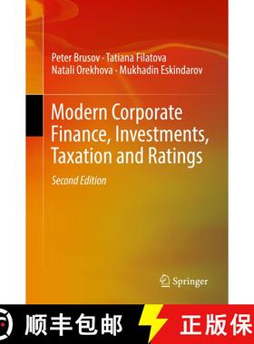 【3-4周达】Modern Corporate Finance, Investments, Taxation and Ratings (Second Edition 2018) (Second ... [9783319996851]