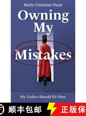 预订 Owning My Mistakes: My Undies Should Fit Now [9780578687759]
