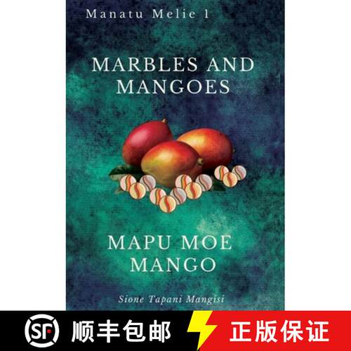 【3-4周达】Marbles and Mangoes.  Mapu Moe Mango [9780648885016]