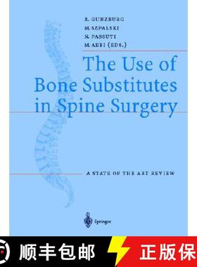 【3-4周达】The Use of Bone Substitutes in Spine Surgery: A State of the Art Review [9783540426875]