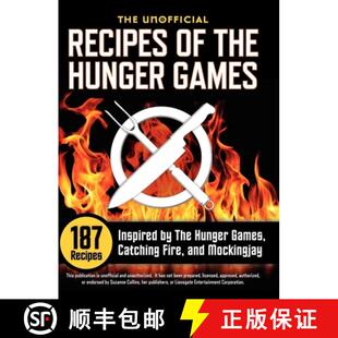 预订 Unofficial Recipes of the Hunger Games: 187 Recipes Inspired by the Hunger Games, Catching Fire,... [9781623150259]